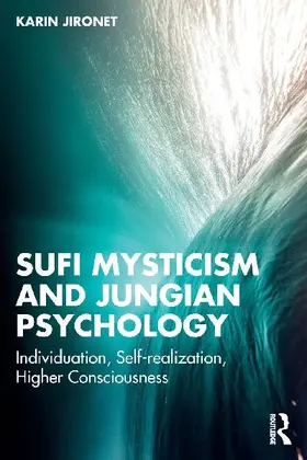Sufi Mysticism and Jungian Psychology