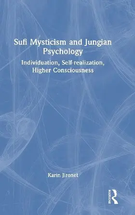 Sufi Mysticism and Jungian Psychology