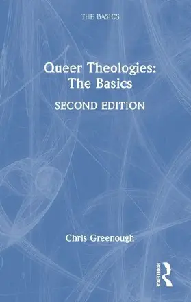 Queer Theologies: The Basics