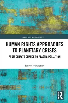 Human Rights Approaches to Planetary Crises