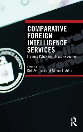 Comparative Foreign Intelligence Services