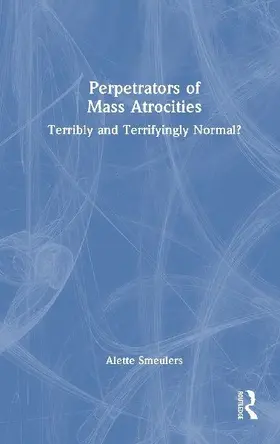 Perpetrators of Mass Atrocities
