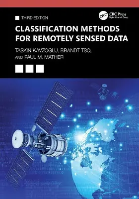 Classification Methods for Remotely Sensed Data