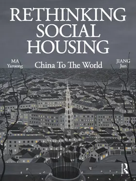 Rethinking Social Housing: China to the World