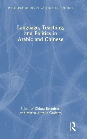 Language, Teaching, and Politics in Arabic and Chinese