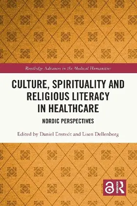 Culture, Spirituality and Religious Literacy in Healthcare