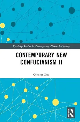 Contemporary New Confucianism II