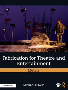 Fabrication for Theatre and Entertainment