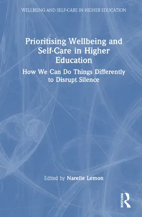 Prioritising Wellbeing and Self-Care in Higher Education