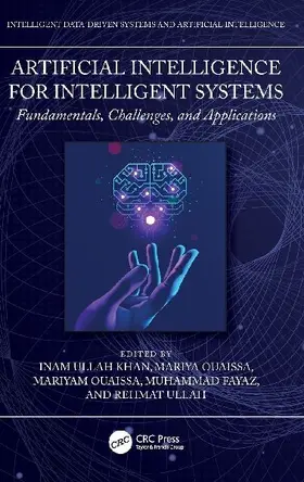 Artificial Intelligence for Intelligent Systems