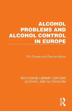 Alcohol Problems and Alcohol Control in Europe