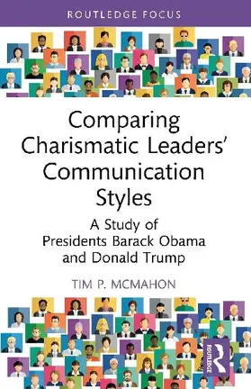 Comparing Charismatic Leaders' Communication Styles