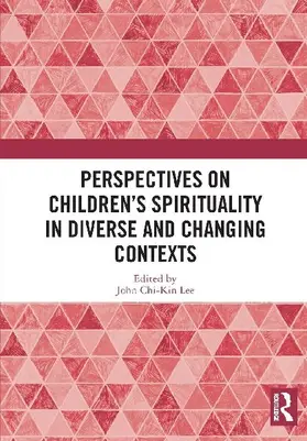 Perspectives on Children's Spirituality in Diverse and Changing Contexts