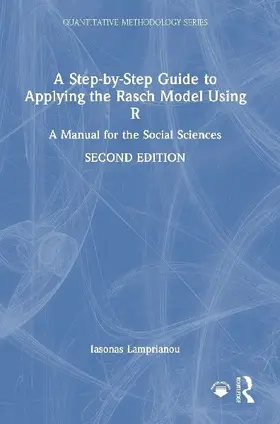 A Step-by-Step Guide to Applying the Rasch Model Using R