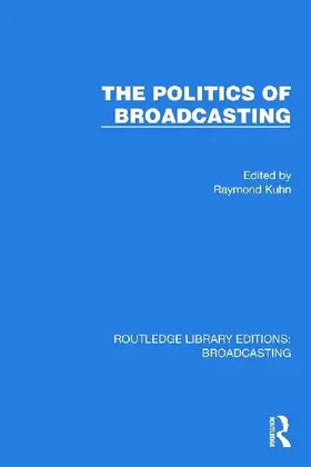 The Politics of Broadcasting