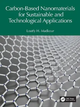 Carbon-Based Nanomaterials for Sustainable and Technological Applications