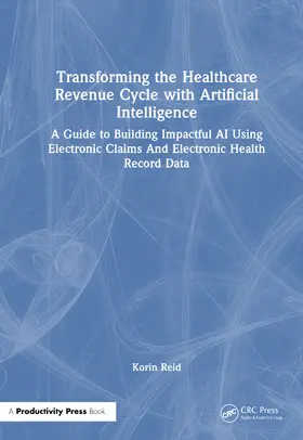 Transforming the Healthcare Revenue Cycle with Artificial Intelligence