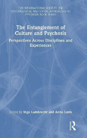 The Entanglement of Culture and Psychosis