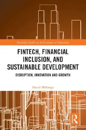 FinTech, Financial Inclusion, and Sustainable Development