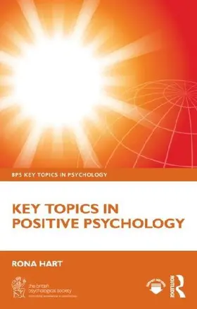 Key Topics in Positive Psychology