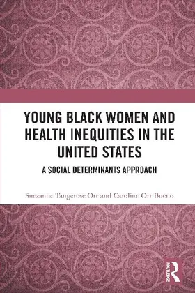 Young Black Women and Health Inequities in the United States