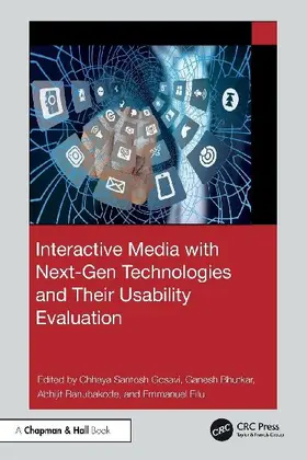 Interactive Media with Next-Gen Technologies and Their Usability Evaluation