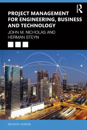 Project Management for Engineering, Business, and Technology