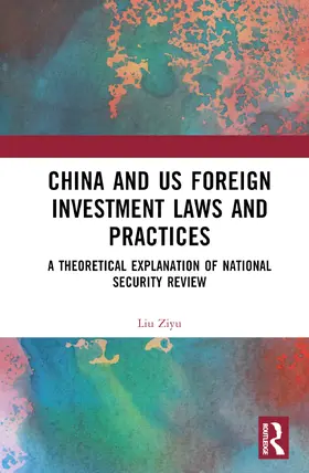 China and Us Foreign Investment Laws and Practices
