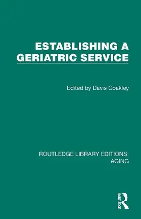 Establishing a Geriatric Service