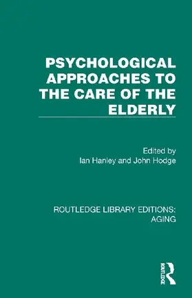 Psychological Approaches to the Care of the Elderly