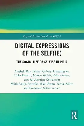 Digital Expressions of the Self(ie)