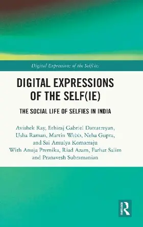 Digital Expressions of the Self(ie)