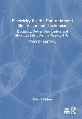 Electricity for the Entertainment Electrician and Technician
