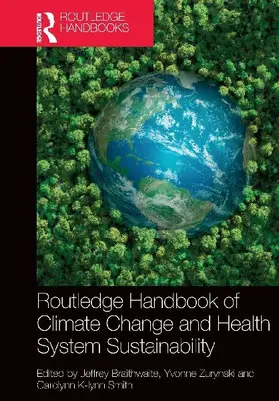 Routledge Handbook of Climate Change and Health System Sustainability