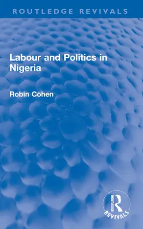 Labour and Politics in Nigeria