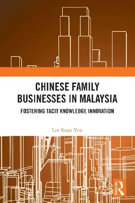 Chinese Family Businesses in Malaysia