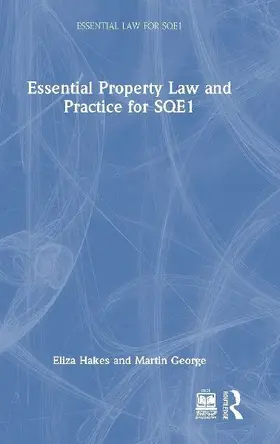 Essential Property Law and Practice for SQE1