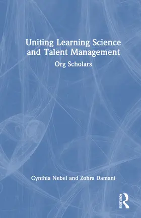 Uniting Learning Science and Talent Management