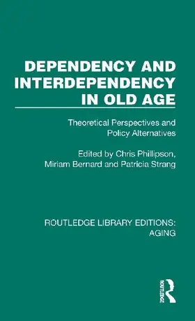 Dependency and Interdependency in Old Age