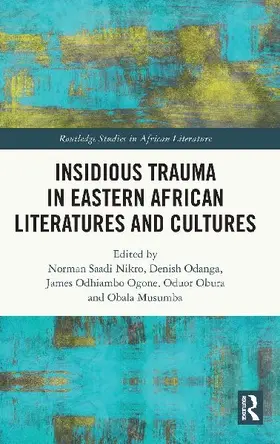 Insidious Trauma in Eastern African Literatures and Cultures