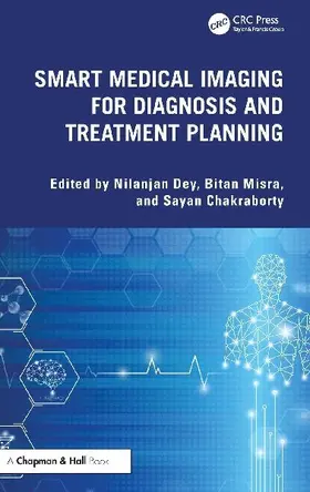 Smart Medical Imaging for Diagnosis and Treatment Planning