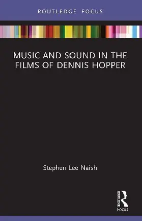 Music and Sound in the Films of Dennis Hopper
