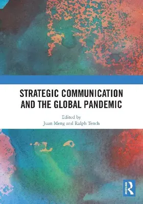 Strategic Communication and the Global Pandemic