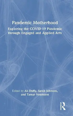 Pandemic Motherhood