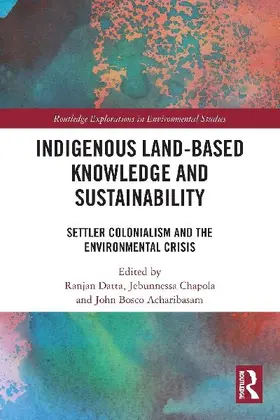 Indigenous Land-Based Knowledge and Sustainability