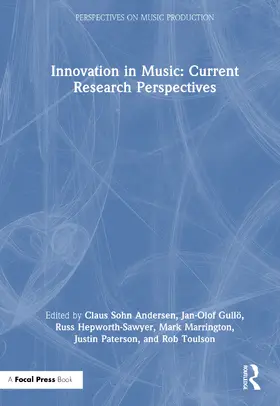 Innovation in Music: Current Research Perspectives