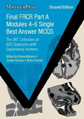 Final FRCR Part A Modules 4-6 Single Best Answer MCQs