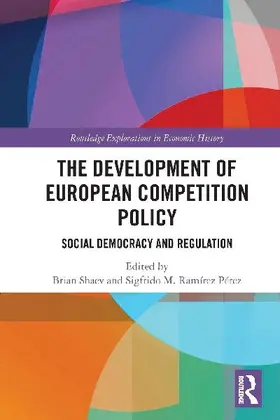 The Development of European Competition Policy