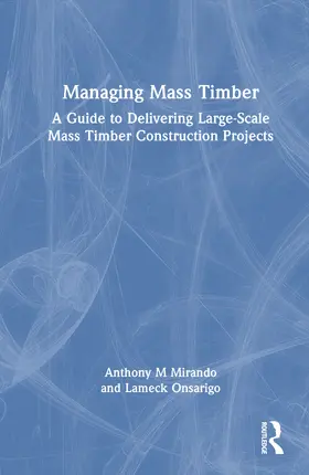 Managing Mass Timber