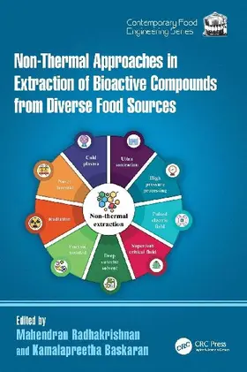 Non-Thermal Approaches in Extraction of Bioactive Compounds from Diverse Food Sources